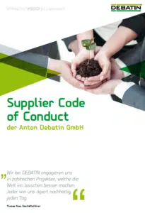 Supplier Code of Conduct der Anton Debatin GmbH Supplier Code of Conduct der Anton Debatin GmbH